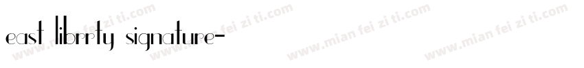 east librrty signature字体转换